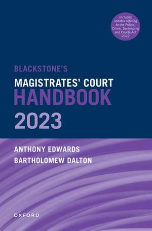 Blackstone's Magistrates' Court Handbook 2023 and Blackstone's Youths in the Criminal Courts (October 2018 edition) Pack de Anthony Edwards