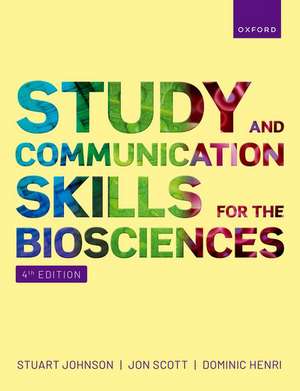 Study and Communication Skills for the Biosciences de Stuart Johnson