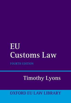 EU Customs Law de Timothy Lyons