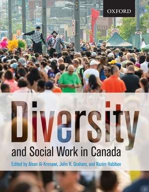 Diversity and Social Work in Canada de Alean Al-Krenawi