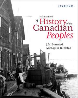 A History of the Canadian Peoples de J. M. Bumsted