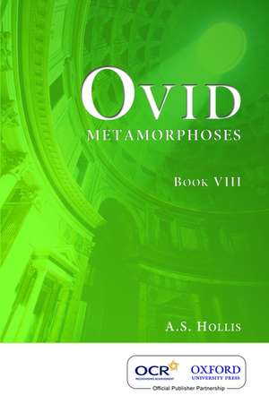 Ovid Metamorphoses VIII (Schools Edition) de Adrian Hollis