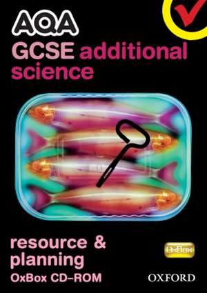 AQA GCSE Additional Science Resources and Planning OxBox CD-ROM