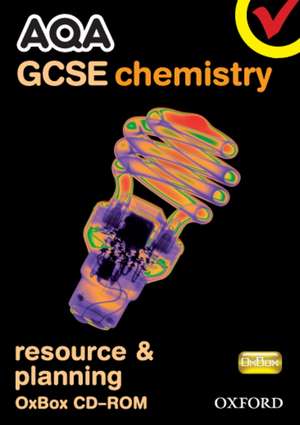 AQA GCSE Chemistry Resources and Planning OxBox CD-ROM