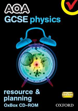 AQA GCSE Physics Resources and Planning OxBox CD-ROM