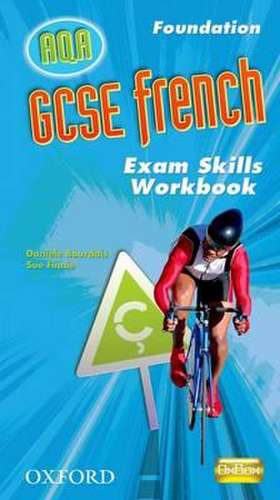 GCSE French for AQA Foundation Exam Skills Workbook Pack (6 pack) de Daniele Bourdais