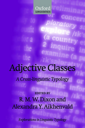 Adjective Classes: A Cross-linguistic Typology de R. M. W. Dixon