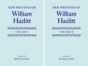 New Writings of William Hazlitt de Duncan Wu