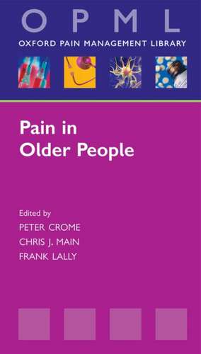 Pain in Older People de Peter Crome