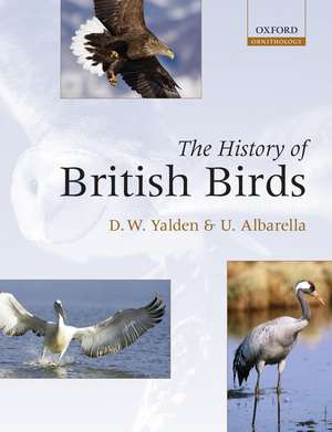 The History of British Birds de Derek Yalden