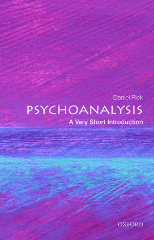 Psychoanalysis: A Very Short Introduction de Daniel Pick