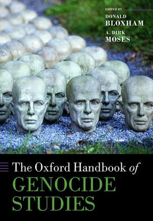 The Oxford Handbook of Genocide Studies de Donald Bloxham