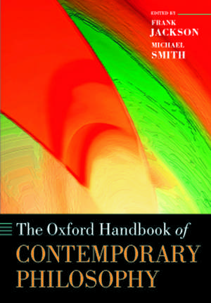 The Oxford Handbook of Contemporary Philosophy de Frank Jackson