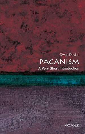 Paganism: A Very Short Introduction de Owen Davies