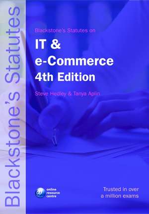 Blackstone's Statutes on IT and e-Commerce de Steve Hedley