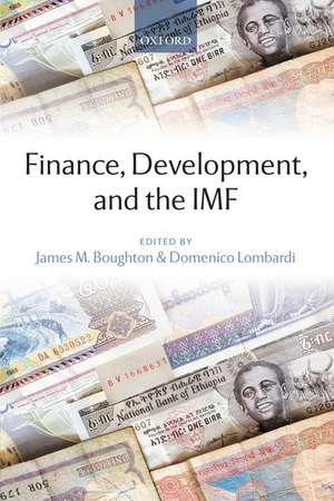 Finance, Development, and the IMF de James M. Boughton