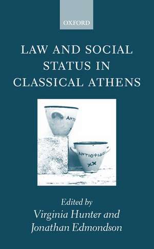 Law and Social Status in Classical Athens de Virginia Hunter