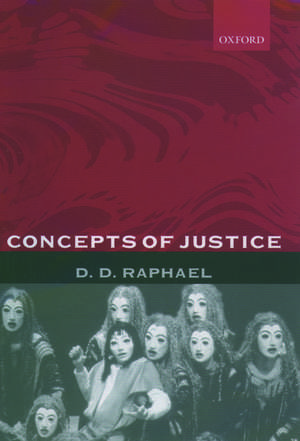 Concepts of Justice de D. D. Raphael