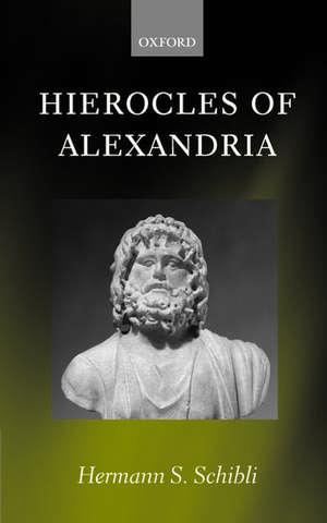 Hierocles of Alexandria de Hermann S. Schibli