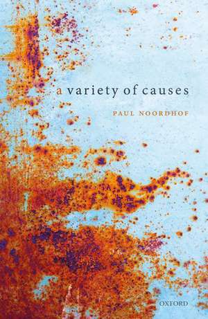 A Variety of Causes de Paul Noordhof