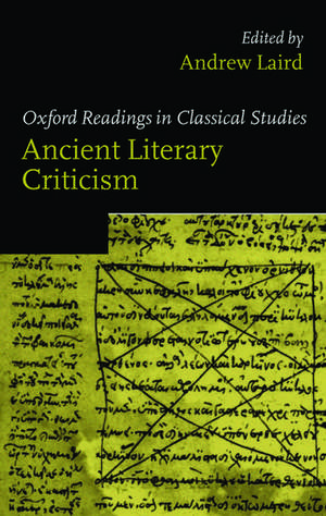 Ancient Literary Criticism de Andrew Laird