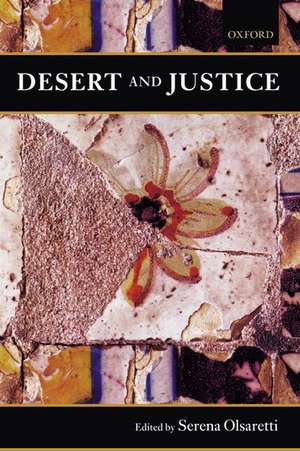 Desert and Justice de Serena Olsaretti