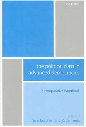 The Political Class in Advanced Democracies: A Comparative Handbook de Jens Borchert