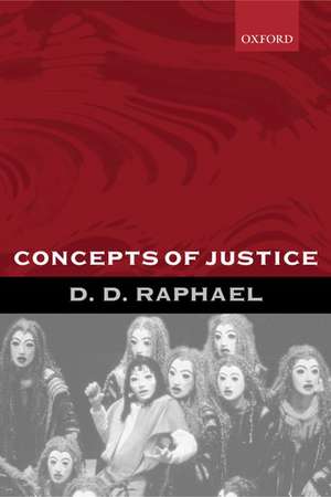 Concepts of Justice de D. D. Raphael