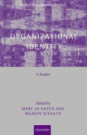 Organizational Identity: A Reader de Mary Jo Hatch