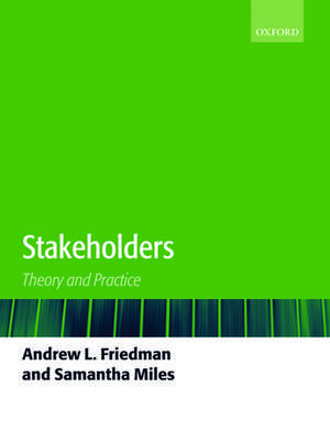 Stakeholders: Theory and Practice de Andrew L. Friedman