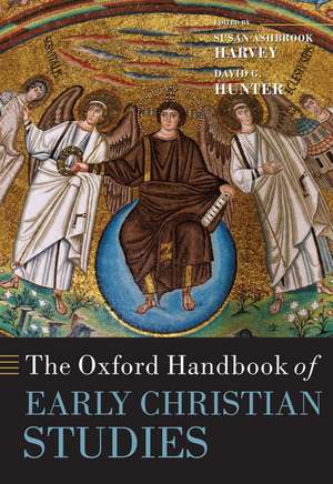 The Oxford Handbook of Early Christian Studies de Susan Ashbrook Harvey