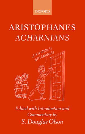 Aristophanes Acharnians de S. Douglas Olson