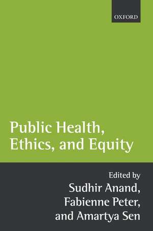 Public Health, Ethics, and Equity de Sudhir Anand