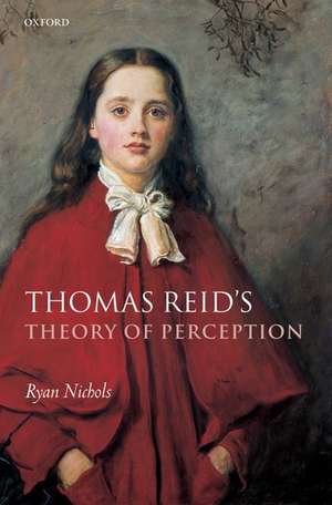 Thomas Reid's Theory of Perception de Ryan Nichols