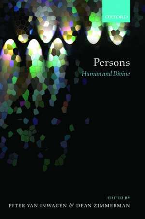 Persons: Human and Divine de Peter Van Inwagen