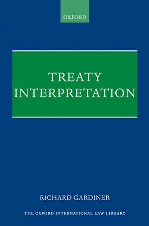 Treaty Interpretation de Richard Gardiner