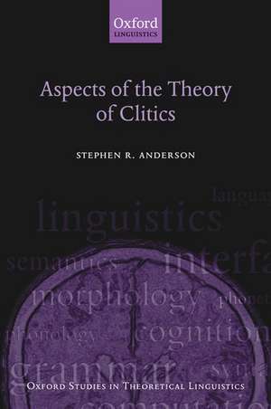 Aspects of the Theory of Clitics de Stephen Anderson