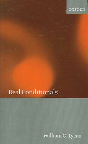 Real Conditionals de William G. Lycan