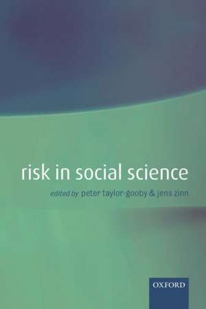 Risk in Social Science de Peter Taylor-Gooby