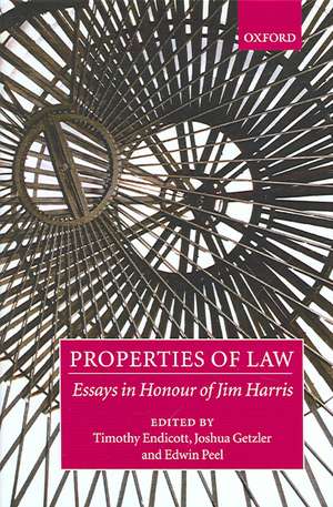 Properties of Law: Essays in Honour of Jim Harris de Timothy Endicott