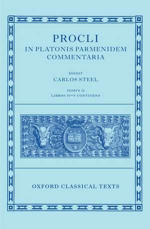 Procli In Platonis Parmenidem Commentaria II de Carlos Steel