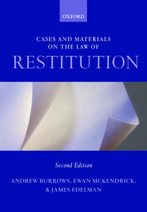 Cases and Materials on the Law of Restitution de Andrew Burrows