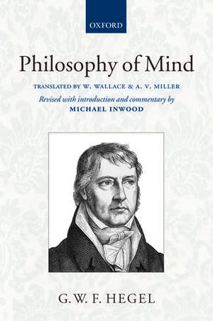 Hegel: Philosophy of Mind: Translated with introduction and commentary de W. Wallace