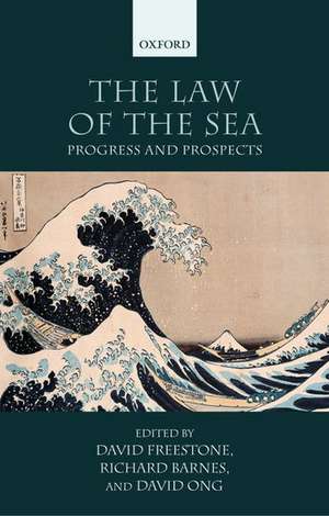 The Law of the Sea: Progress and Prospects de David Freestone