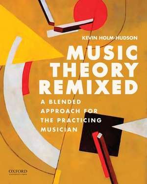 Music Theory Remixed de Kevin Holm-Hudson