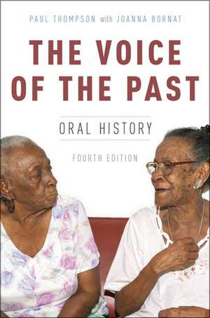 The Voice of the Past: Oral History de Paul Thompson