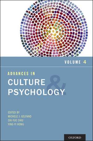 Advances in Culture and Psychology de Michele J. Gelfand