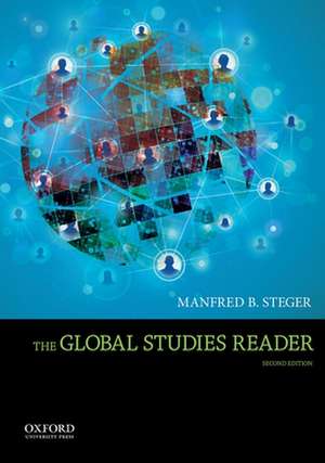 The Global Studies Reader de Manfred B. Steger