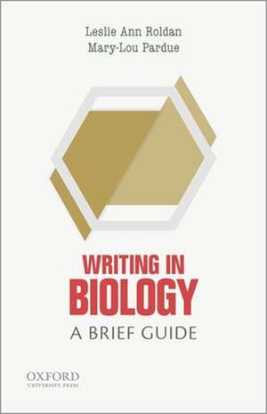 Writing in Biology de Leslie Roldan