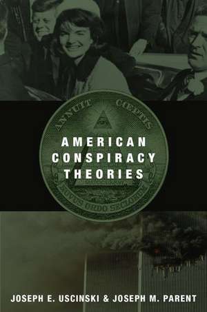 American Conspiracy Theories de Joseph E. Uscinski